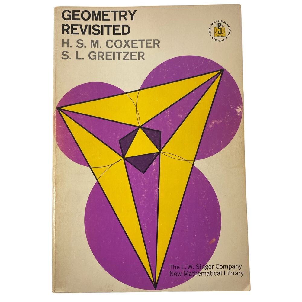 Vtg 1967 Geometry Revisited 1st Printing H S Coxeter and S L Greitzer Paperback